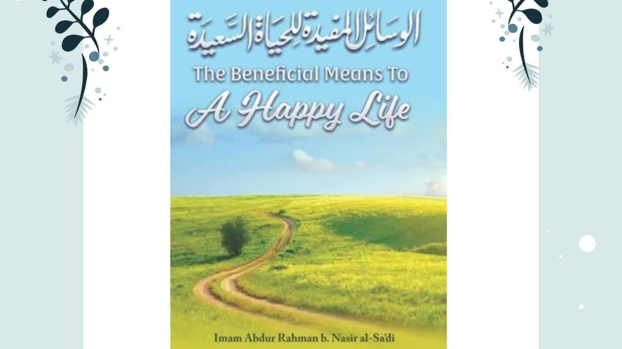 Beneficial Means to a Happy Life Class 1