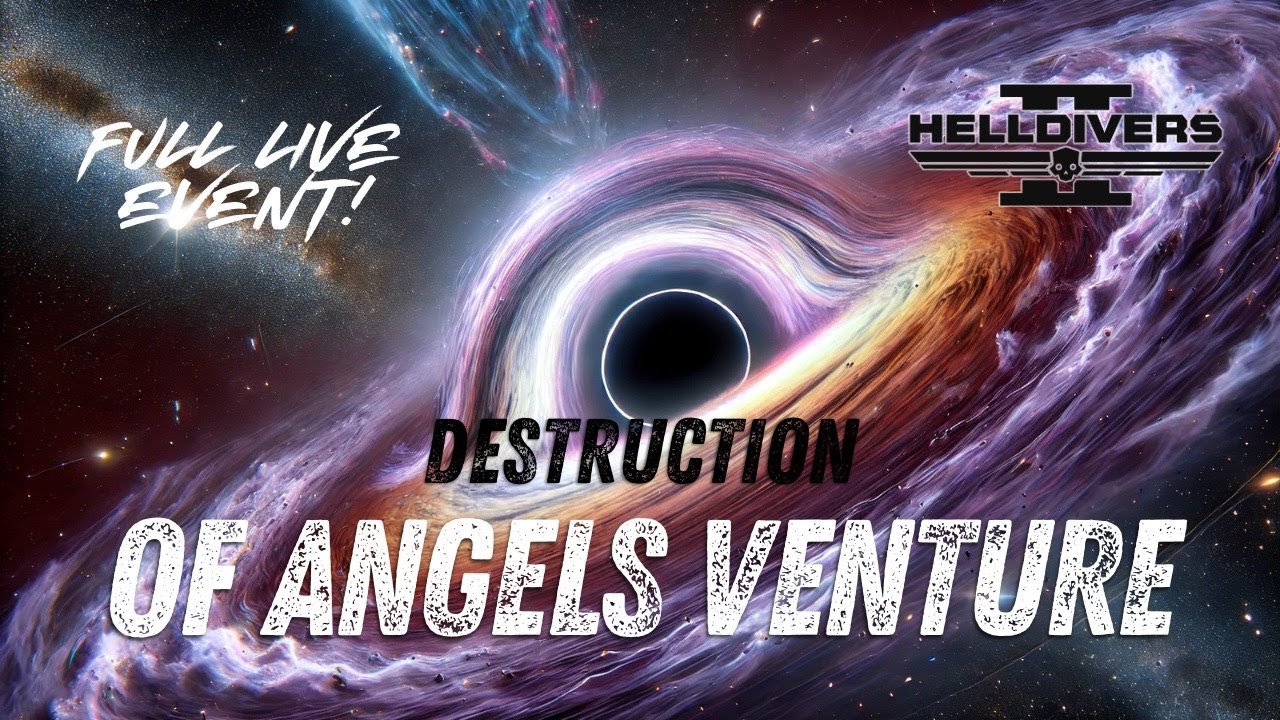 Helldivers 2 - Destruction of Angels Venture - Live Event Replay