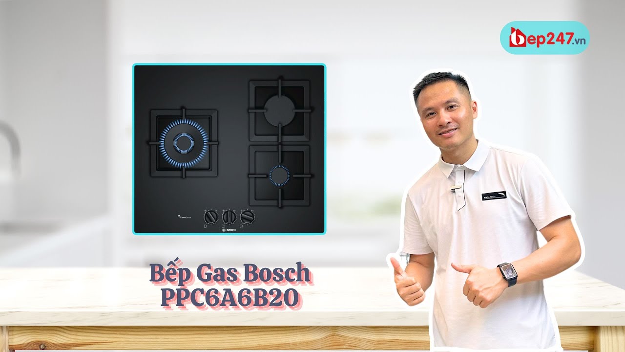 Bếp Gas Bosch PPC6A6B20 | 3 Vùng Nấu Tiện Lợi | BEP247.vn
