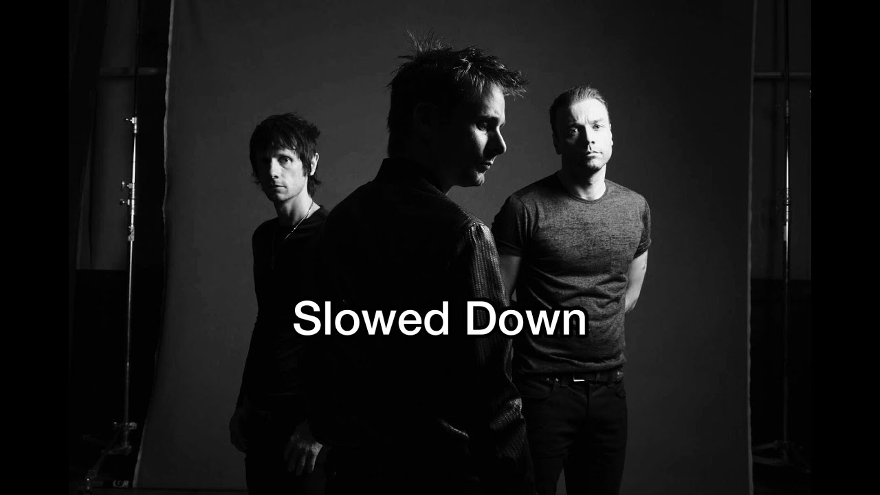 Slowed Down - Uprising (Muse)