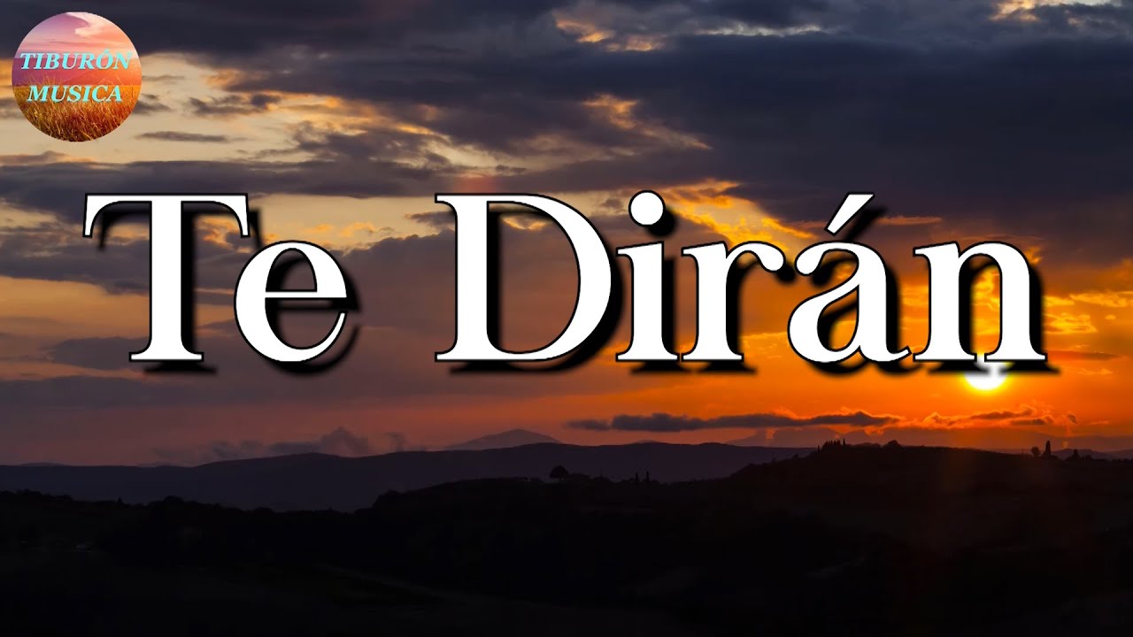 🎼 La Adictiva - Te Dirán || Calibre 50, Carin Leon, El Fantasma (Letra\Lyrics)