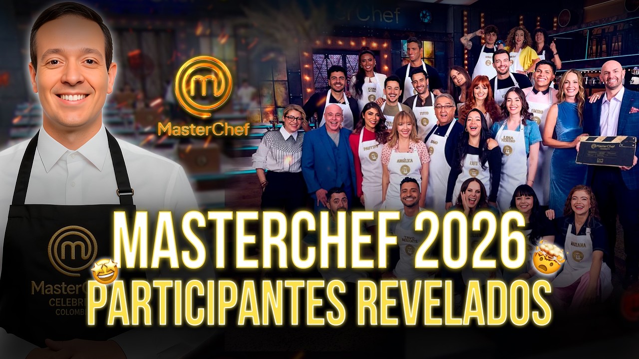 RCN apuesta todo: estos participantes darán de qué hablar en MasterChef 2026 | Carlos Ochoa Novelas