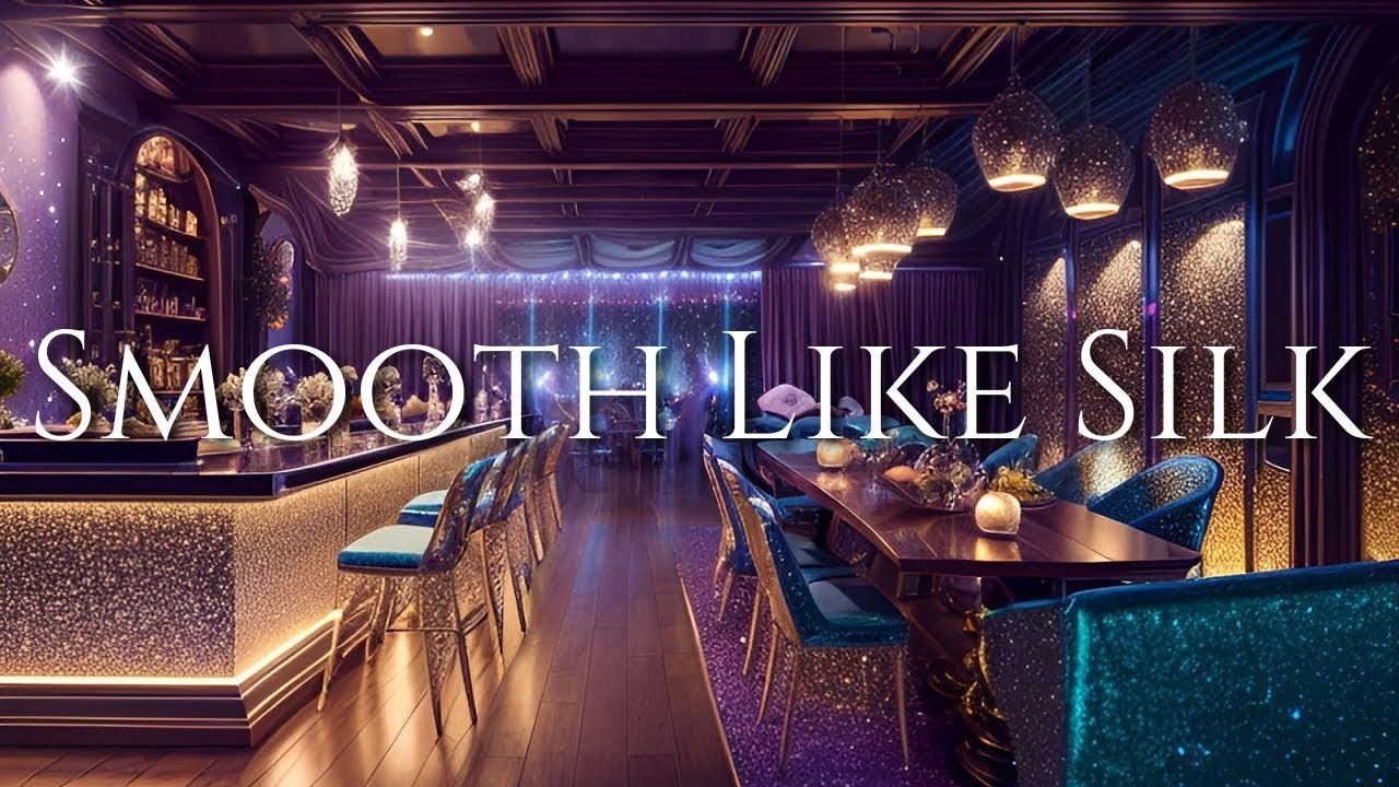 Smooth Like Silk &ndash; Relaxing Smooth Jazz Music for Work, Study & Chill | Calmia Music Lab