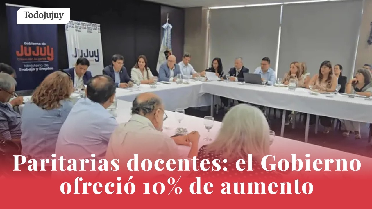El Gobierno de Jujuy ofreció un 10% de aumento y un bono a los gremios docentes