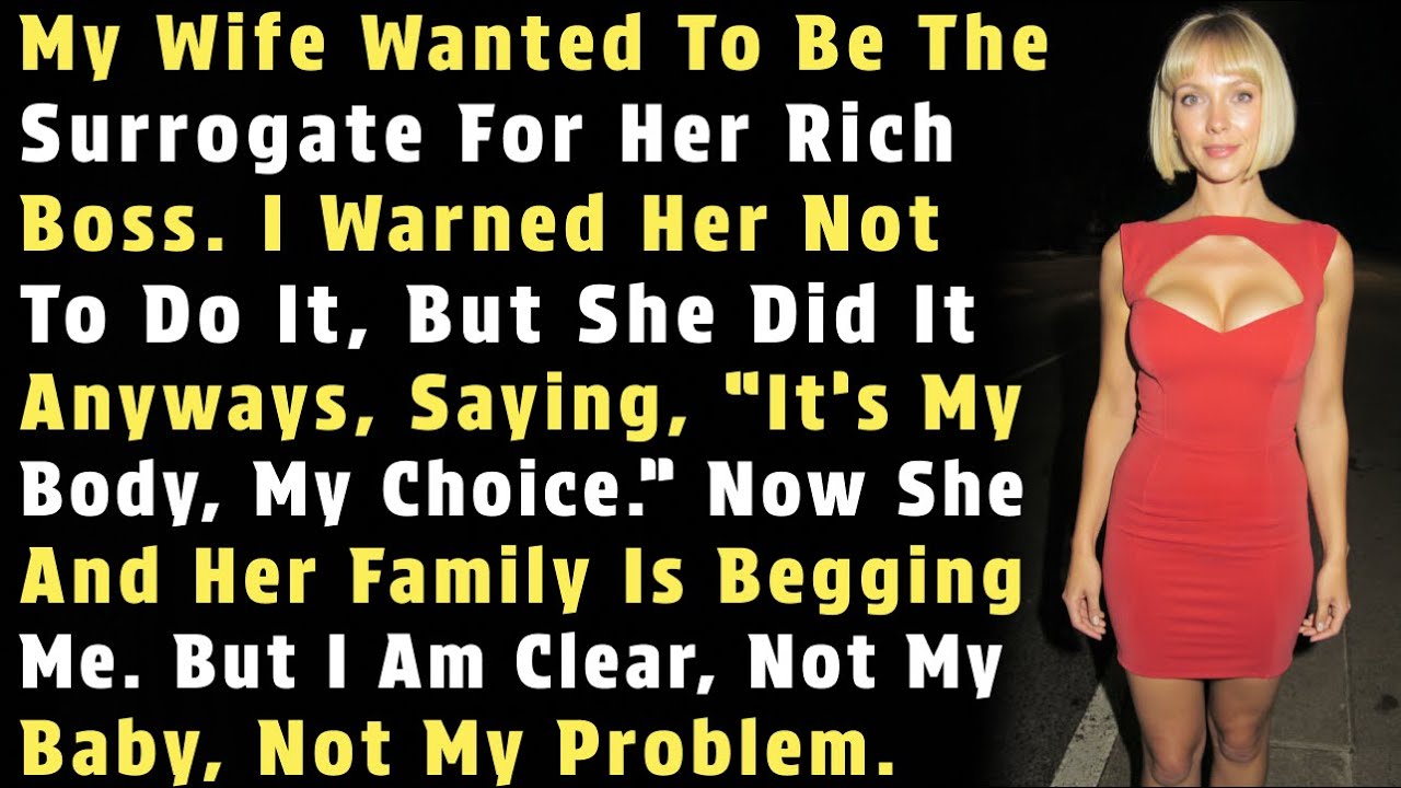 My Wife Wanted To Be The Surrogate For Her Rich Boss. I Warned Her Not To Do It, But She Did It…