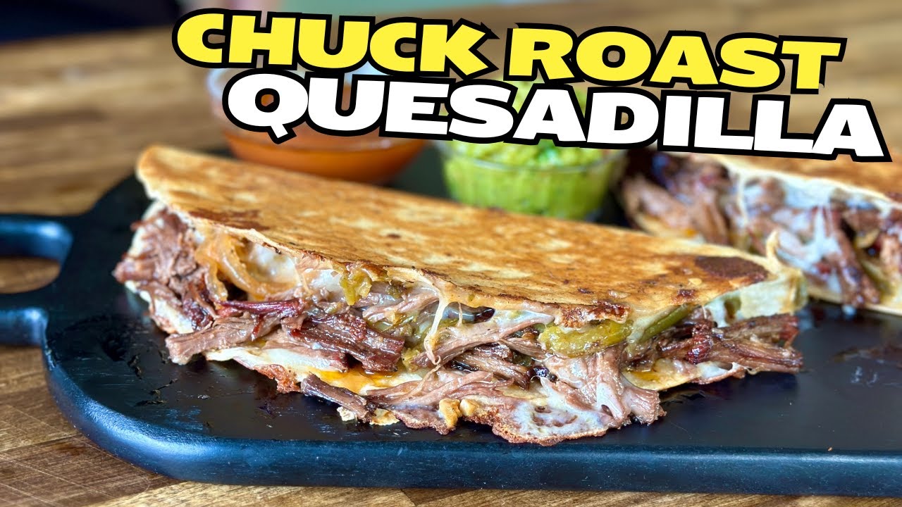 THIS Quesadilla ROCKS! Mexican Shredded Beef Quesadilla with CHUCK ROAST - Family Favorite!