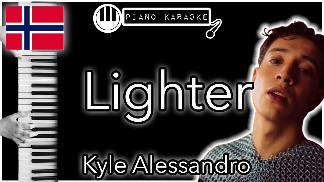 Lighter - Kyle Alessandro (Norway) - Piano Karaoke Instrumental