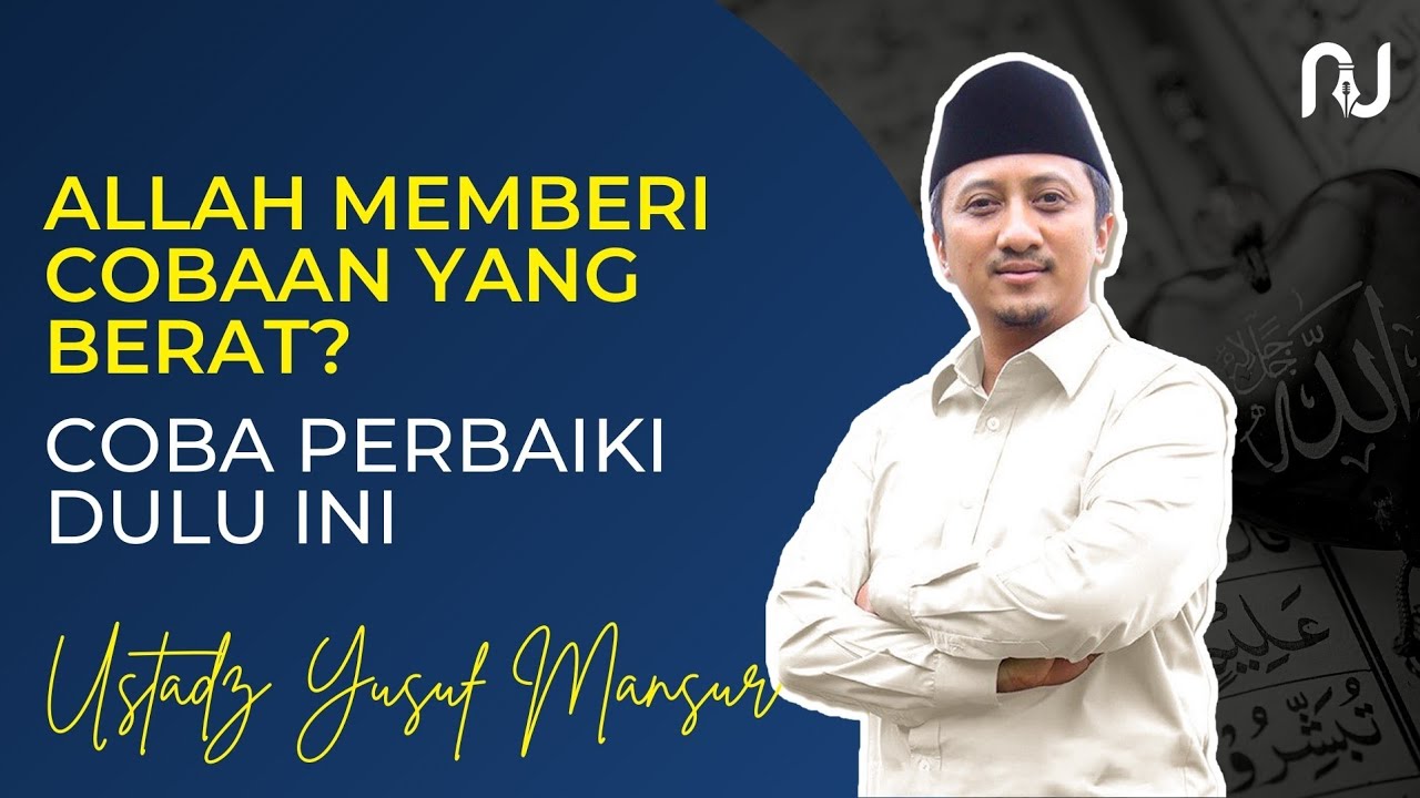 Perbaiki Sangka Kita Kepada Allah - Ustadz Yusuf Mansur
