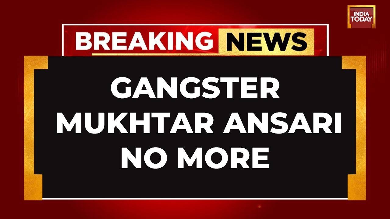 Mukhtar Ansari News: Mukhtar Ansari No More | Jailed Gangster-Politician Mukhtar Ansari Dies