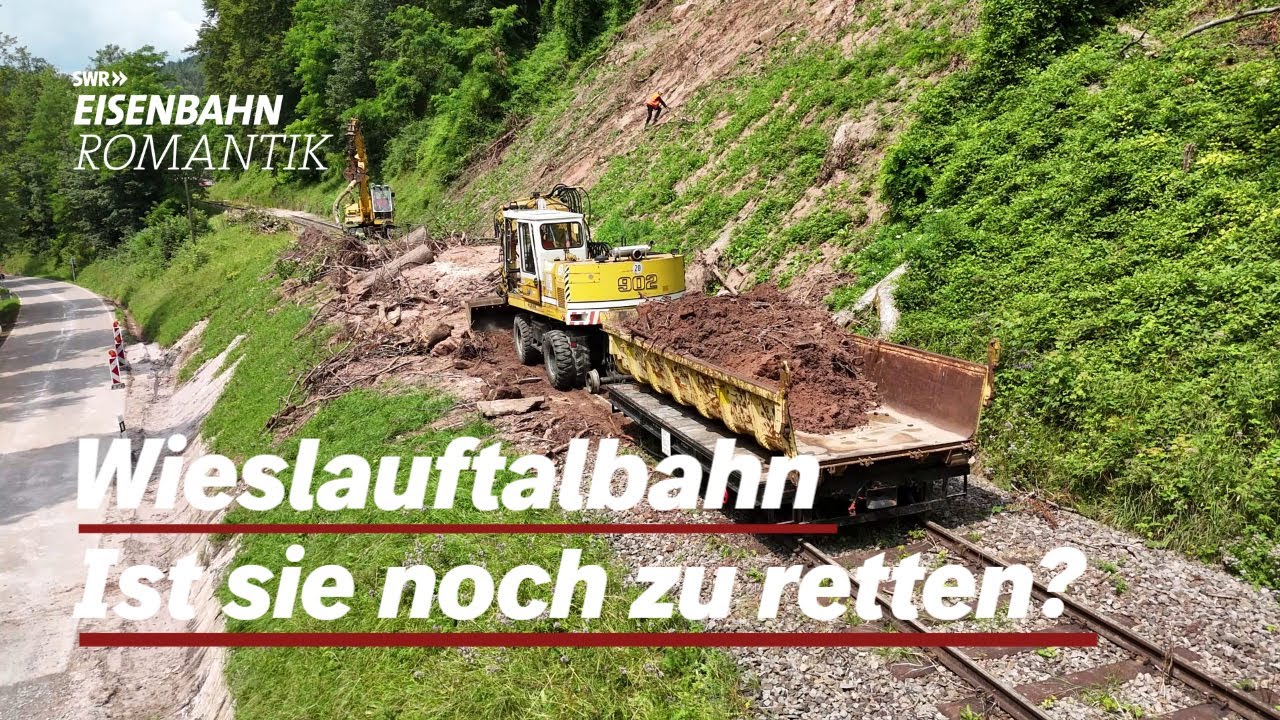 Nach Unwetter - Ist die Wieslauftalbahn zu retten? | Eisenbahn-Romantik