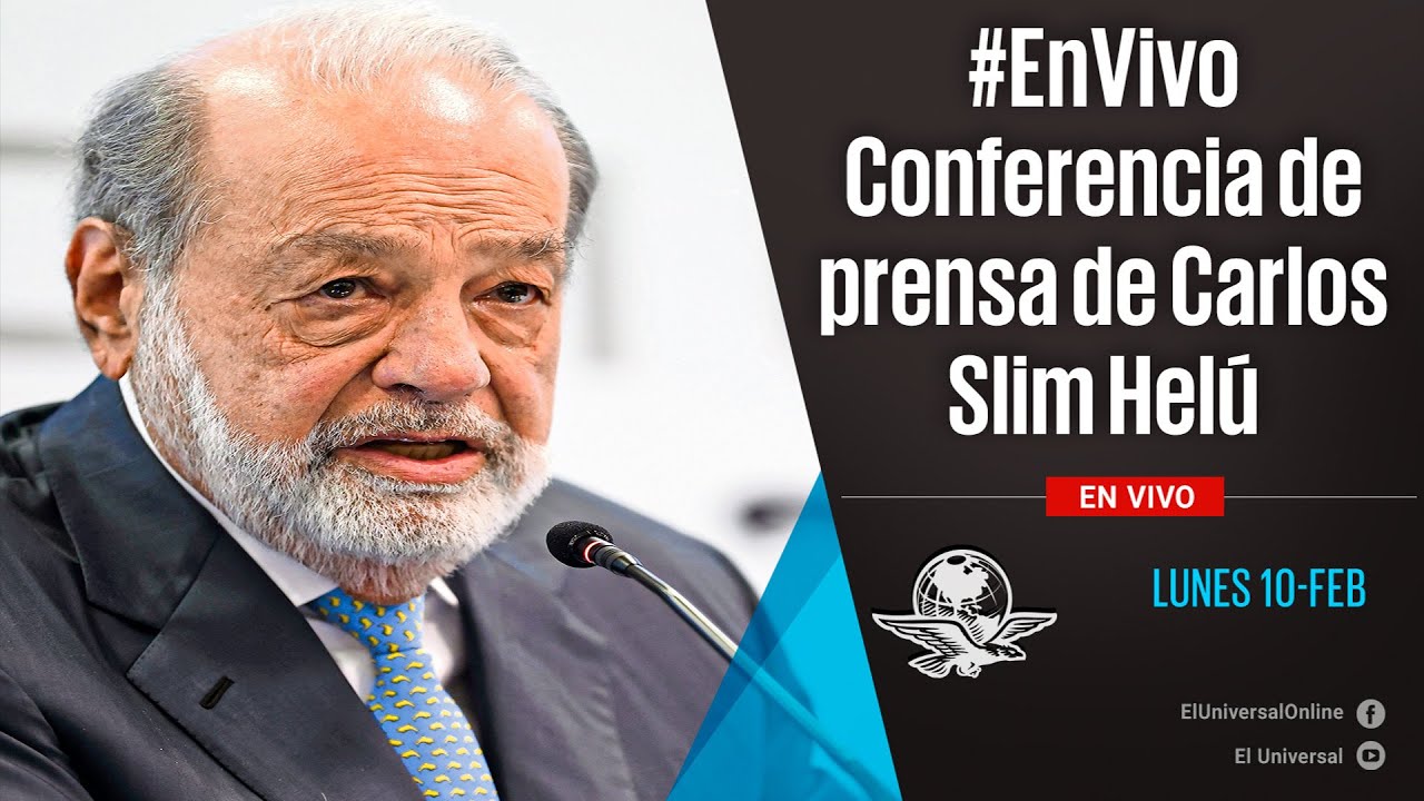 #EnVivo Conferencia de prensa de Carlos Slim Helú