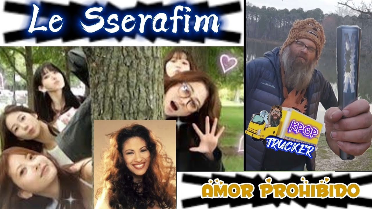 LE SSERAFIM 르세라핌 'Amor Prohibido' Selena Cover - 🚚 Trucker Reaction 