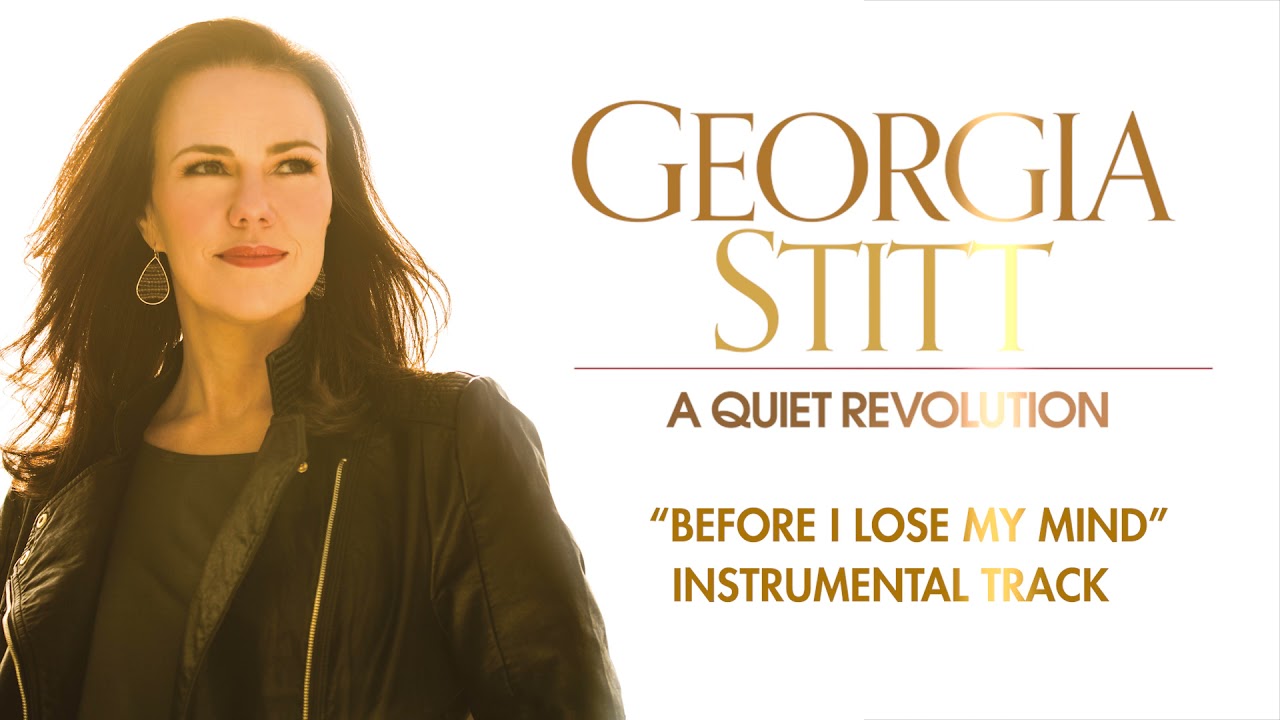 “Before I Lose My Mind” (Official Instrumental) from A QUIET REVOLUTION by Georgia Stitt