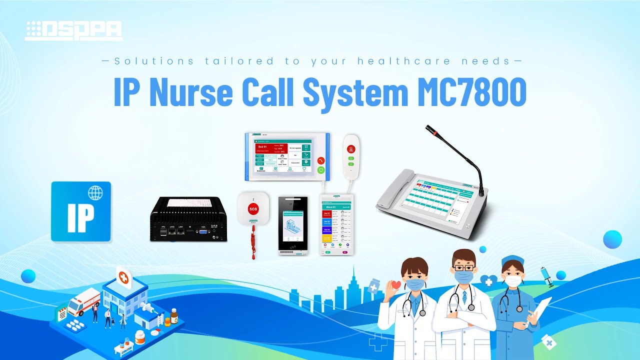 DSPPA | MC7800 MC7002 IP Nurse Call System