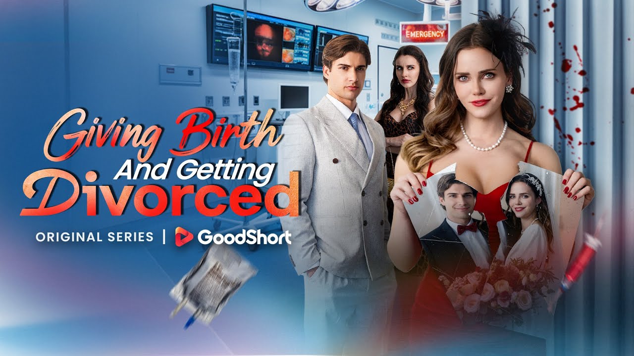 😘“Giving Birth and Getting Divorce” (2025) | Left Her Fortune, Nearly Died for His Secret—GoodShort