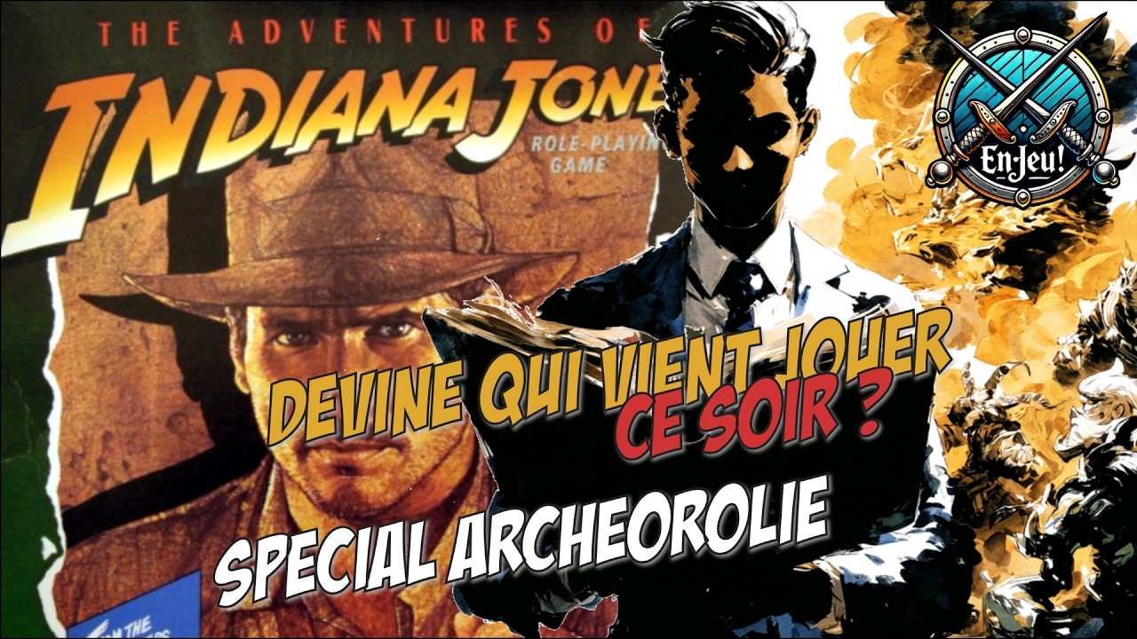 👀 Archéorolie  👀 – The Adventures of Indiana Jones (TSR)