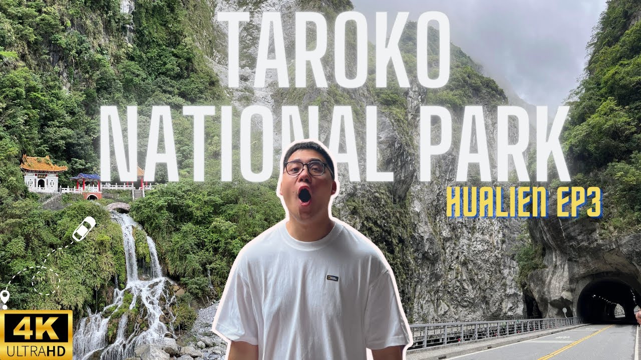 THE WONDERS OF TAROKO NATIONAL PARK | Hualien EP 3 [4K]