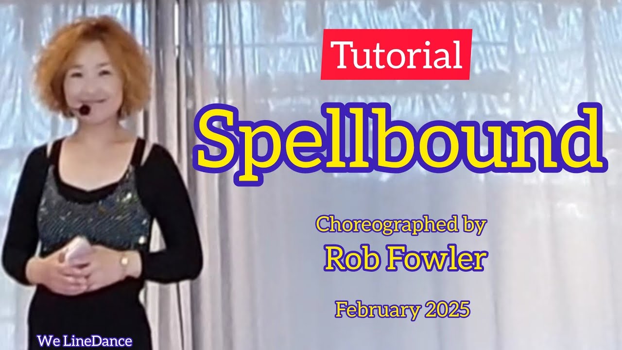 Tutorial : Spellbound linedance