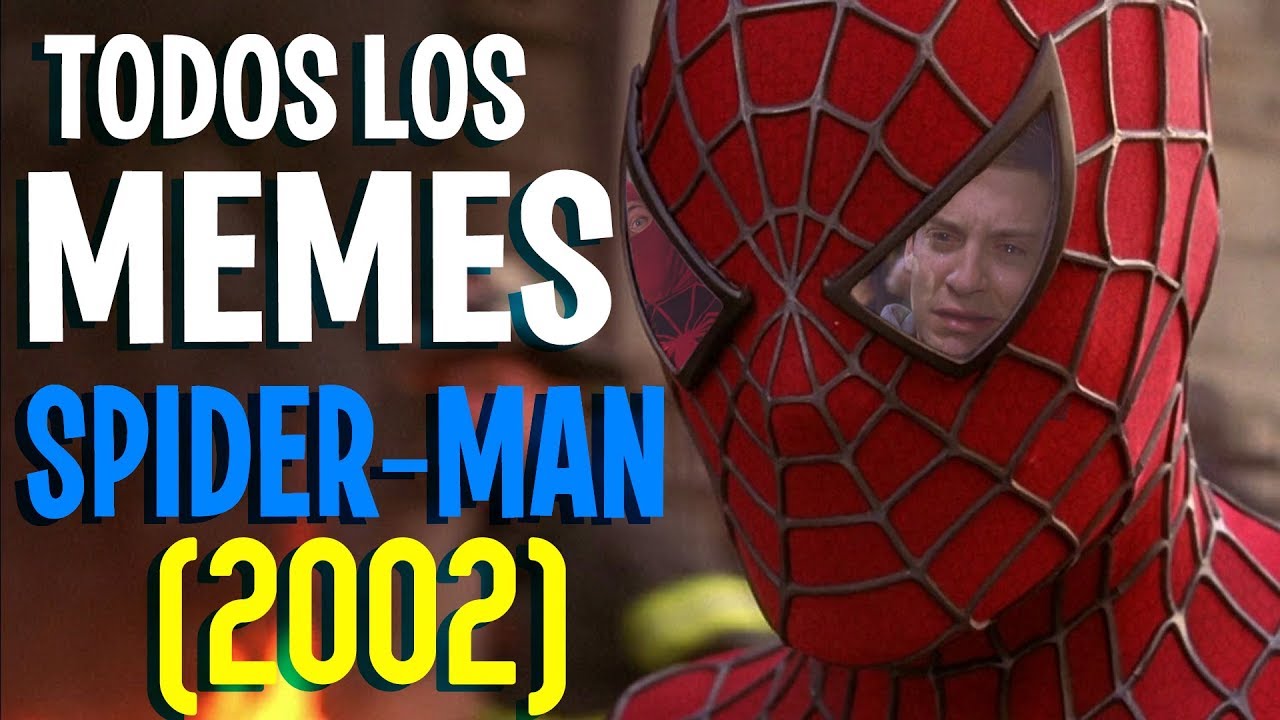 Todos los MEMES de Spider-Man (2002)
