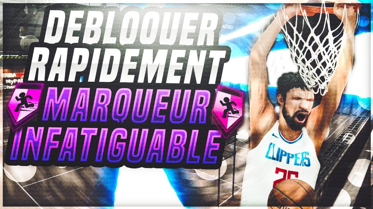 NBA 2K18 TUTO : Comment obtenir rapidement l'insigne Marqueur Infatigable  !