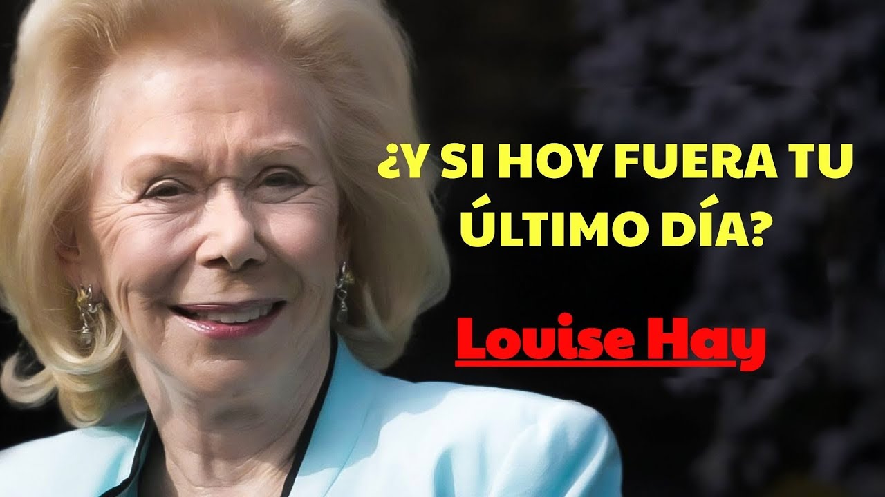 Vivir en el Presente; El Paso Que Cambia Tu Vida |  Louise Hay España