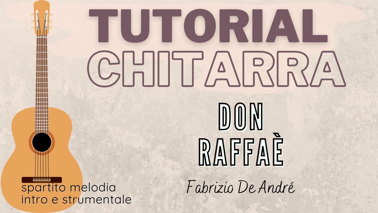 CHITARRA | Don Raffaè di Fabrizio De André (intro + strumentale con spartito)