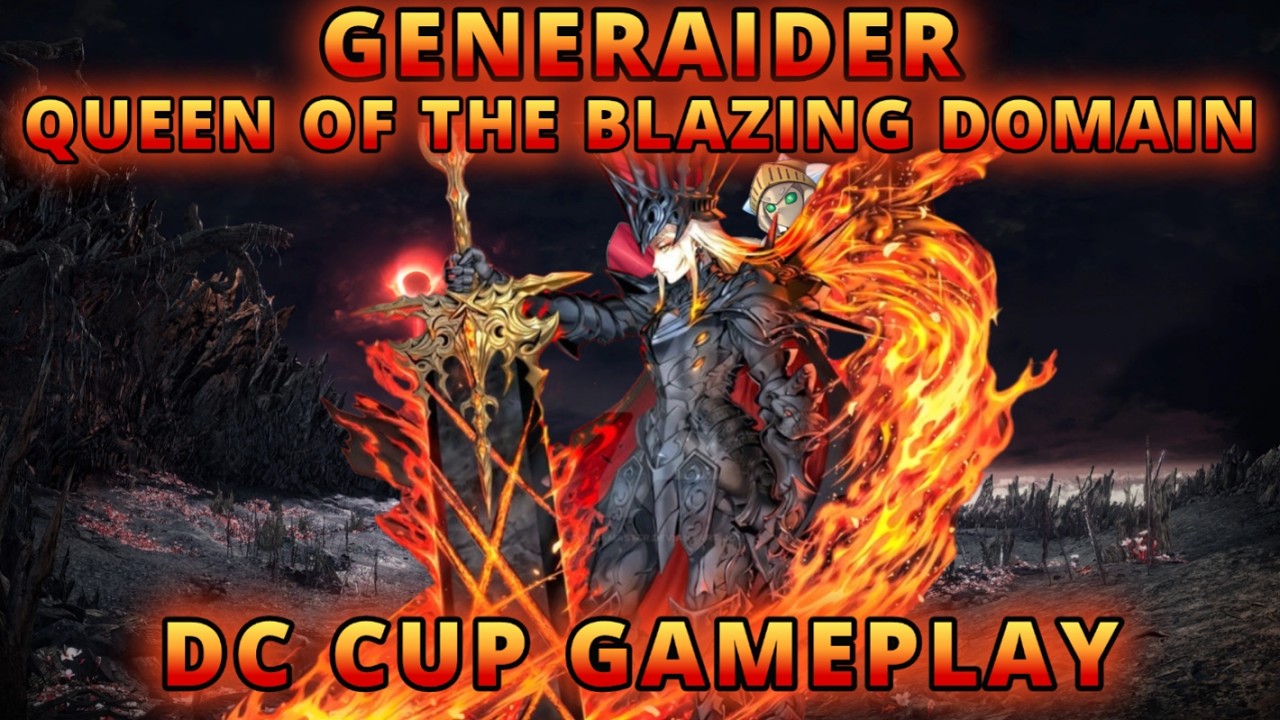 Generaider Fairies - DC Cup Gameplay Ft. Queen of the Blazing Domain