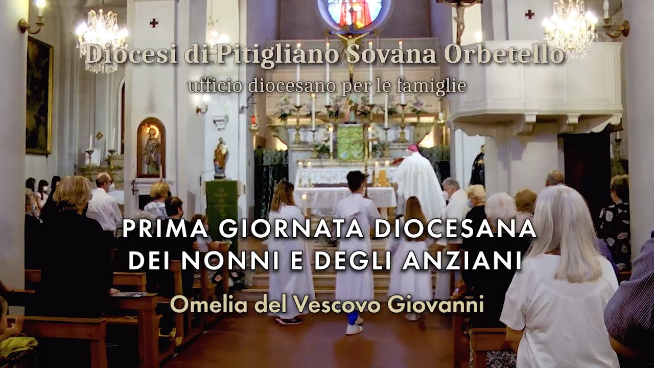 Dioccesi di Pitigliano   Festa dei Nonni 2021