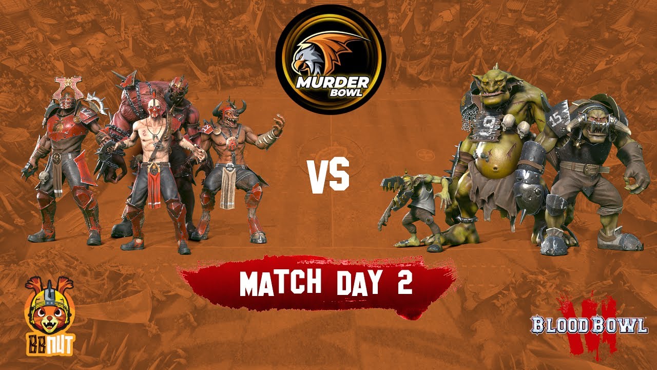 Blood Bowl 3 | Murder Bowl - Khorne Team vs Black Orcs | Game 2