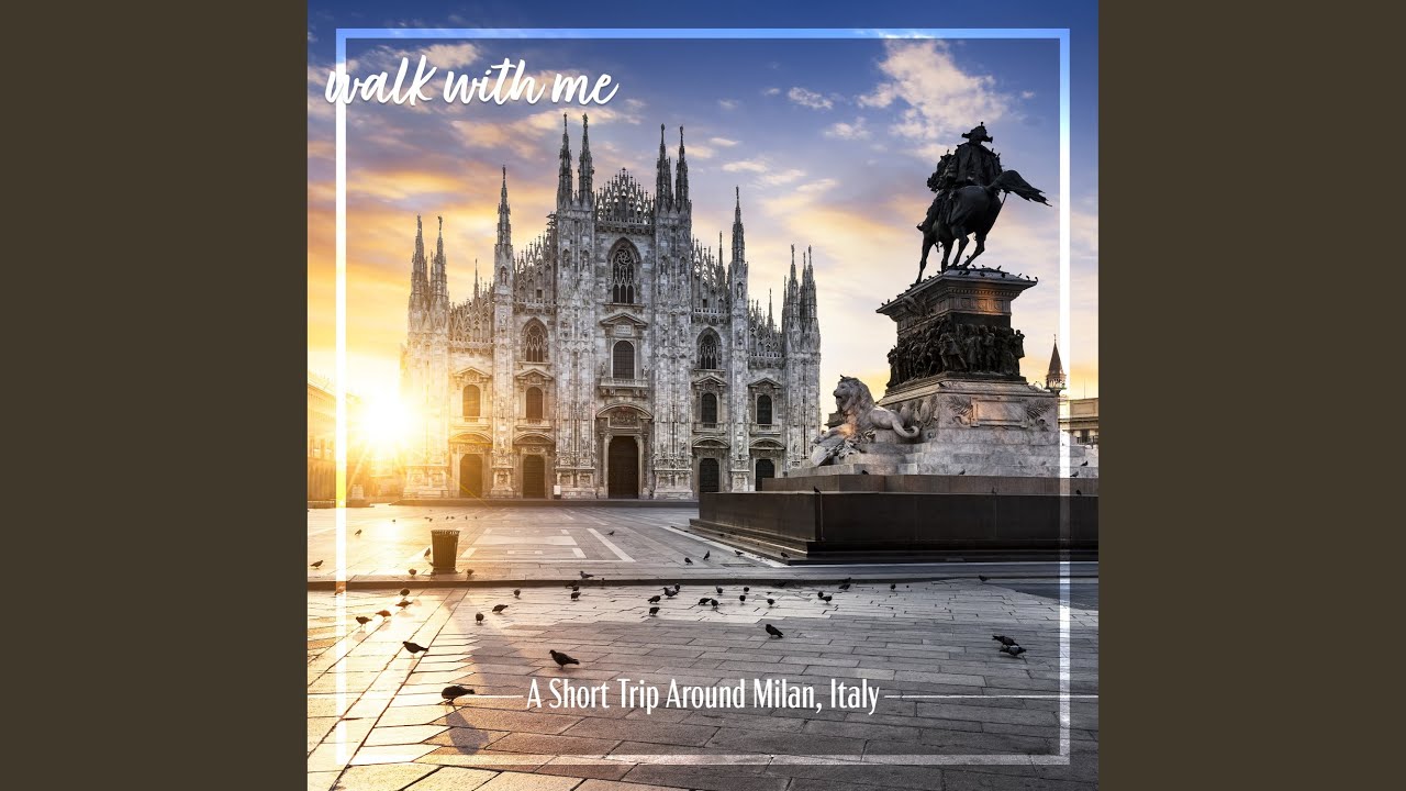 A Short Trip Around Milan Italy, Pt. 19
