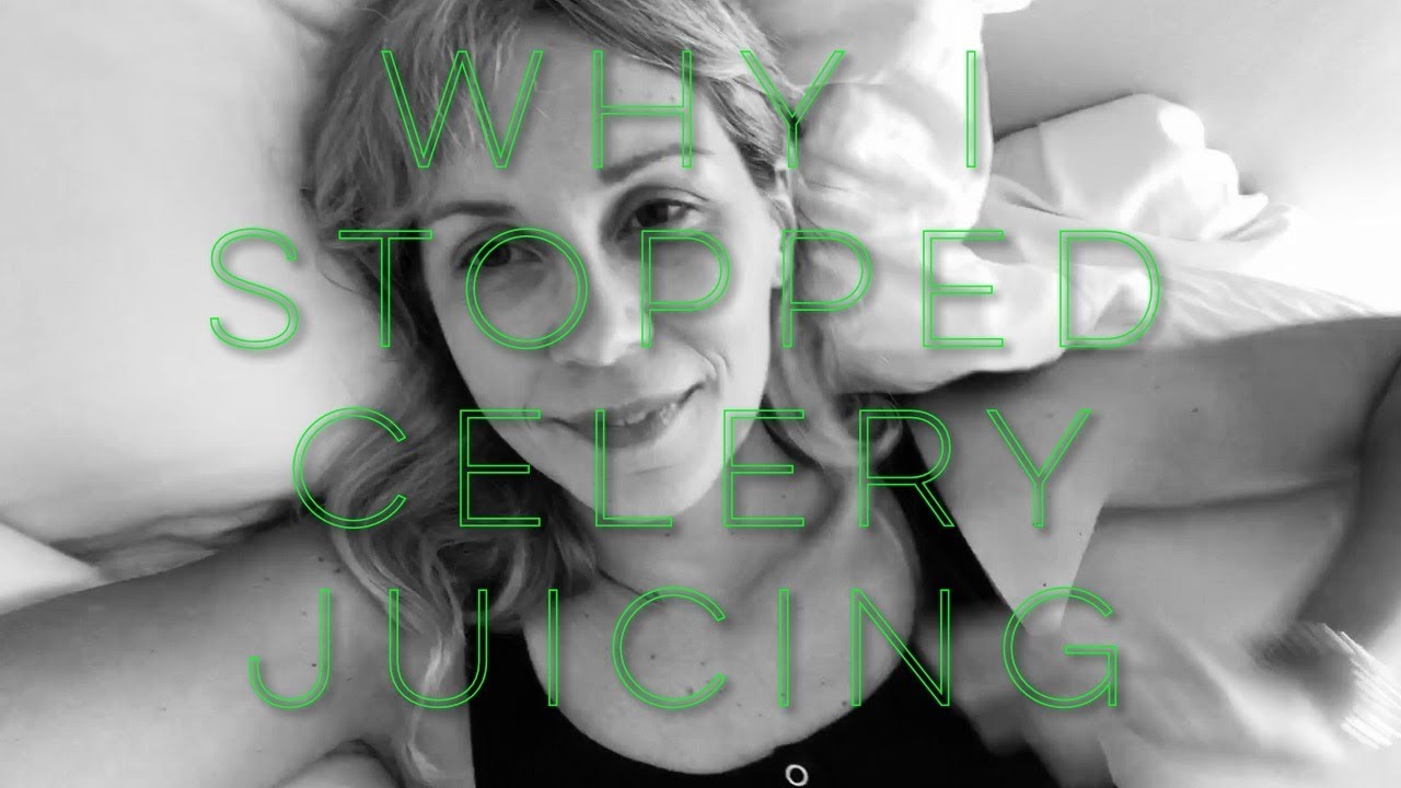 WHY I STOPPED DRINKING CELERY JUICE