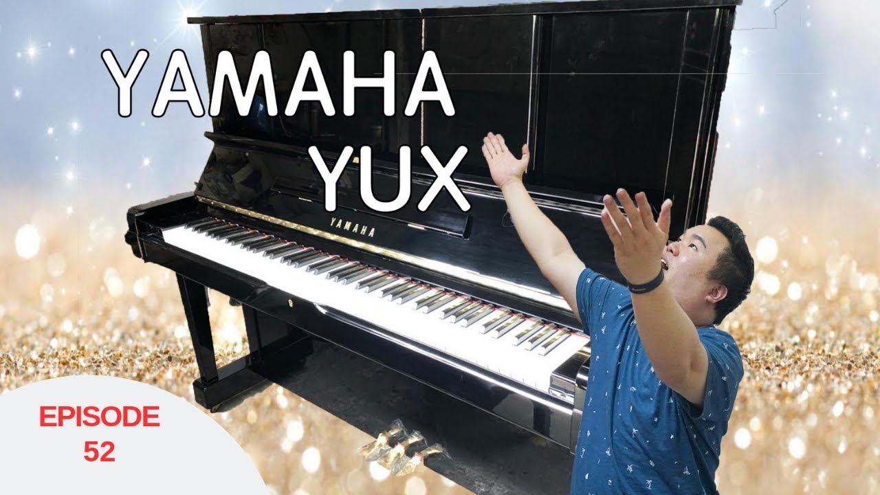 Yamaha YUX Upright Piano Review