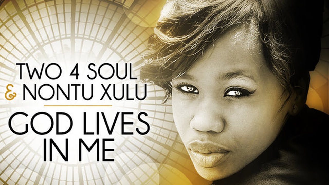 Two 4 Soul & Nontu Xulu - God Lives In Me (DJ Spen, David Anthony & Bennett Holland Revival Mix)