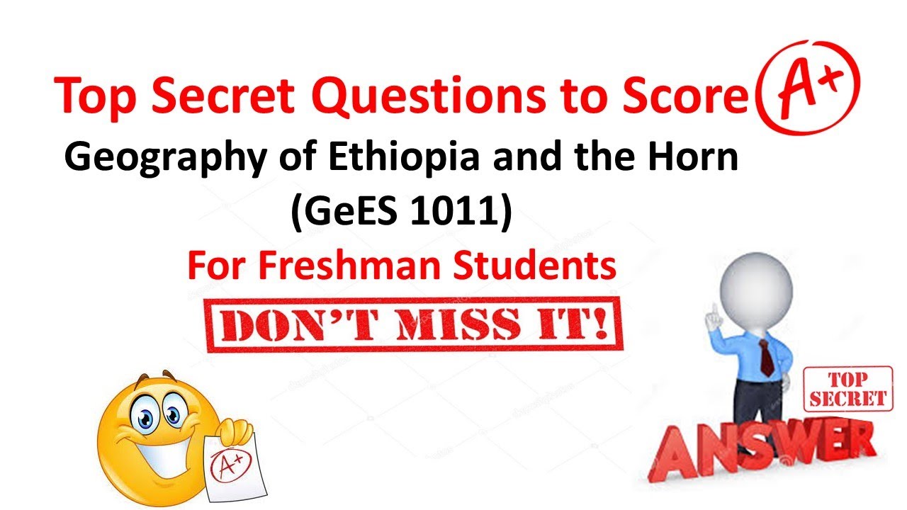 Geography of Ethiopia and the Horn GeES1011 | Secret Exam Questions |Mid Exam |for freshman students