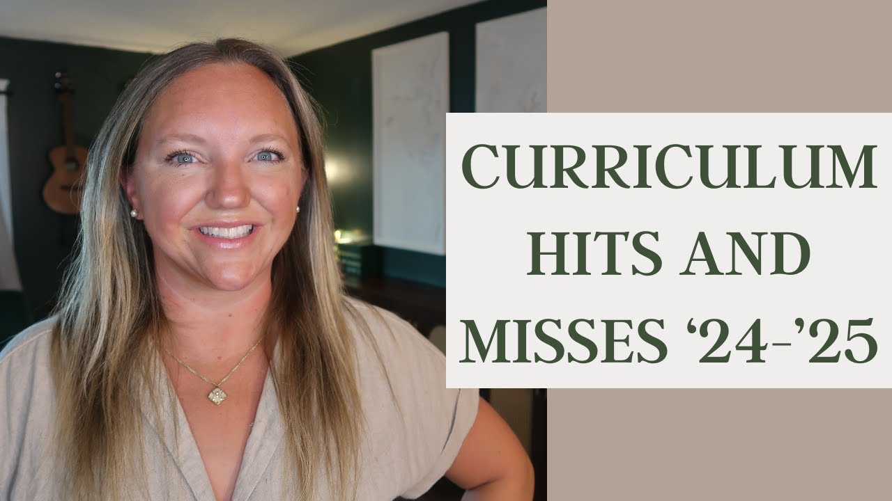 CURRICULUM HITS & MISSES || WHAT WORKED, WHAT DIDN'T, AND WHY