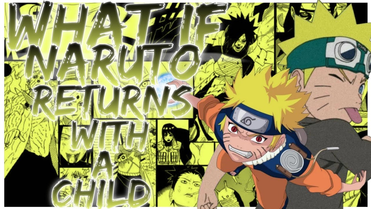 what if Naruto returns with a child