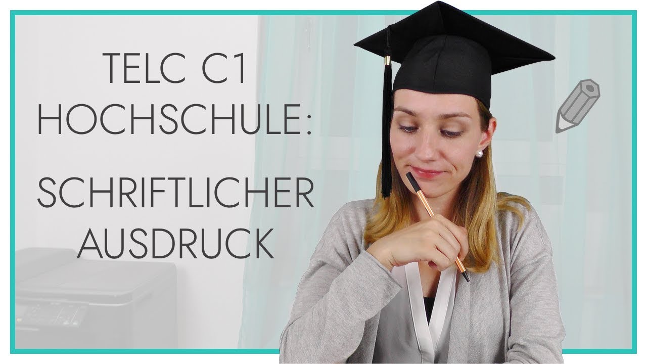 telc Deutsch C1 Hochschule | Schriftlicher Ausdruck