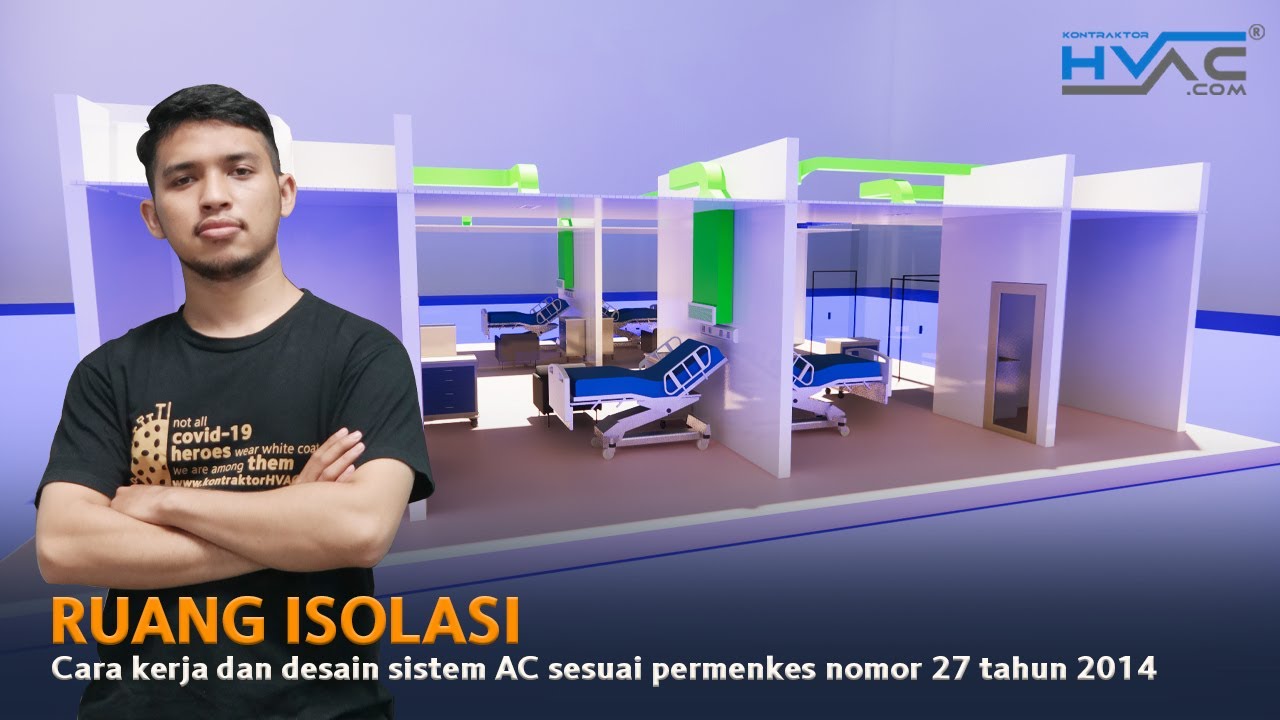 Cara kerja dan desain sistem AC ruang isolasi rumah sakit sesuai permenkes nomor 27 tahun 2017