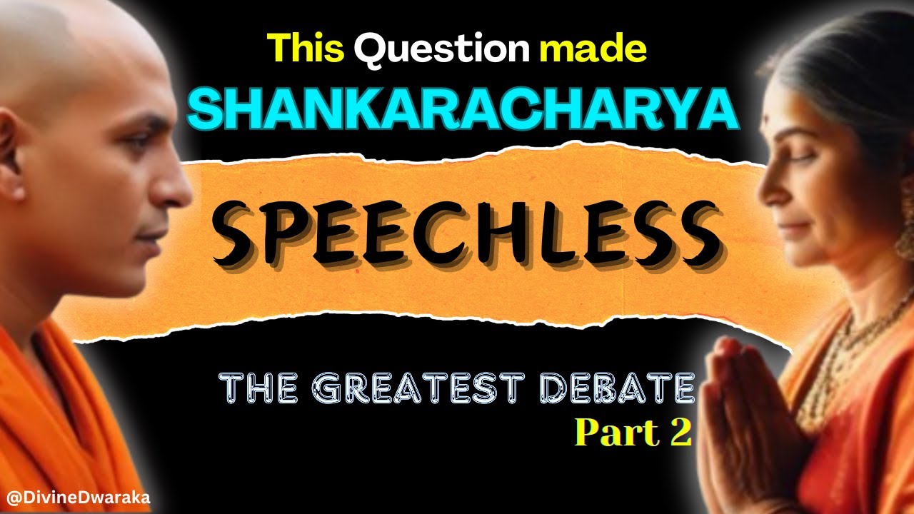 IS SENSUAL PLEASURE GREATER to DIVINE BLISS? Shankaracharya Vs Ubhaya Bharti & Mandan Mishra PART 2