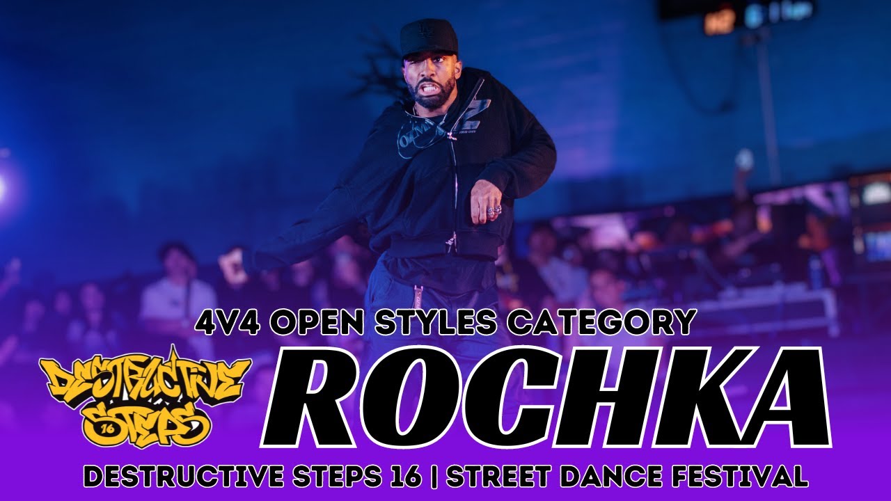 ROCHKA (FRA) | JUDGE SHOWCASE | 4V4 OPEN STYLES | DESTRUCTIVE STEPS 16