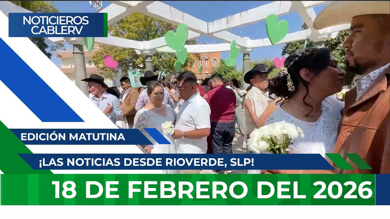 Noticieros CABLERV: Edición Matutina - 18 de febrero del 2026