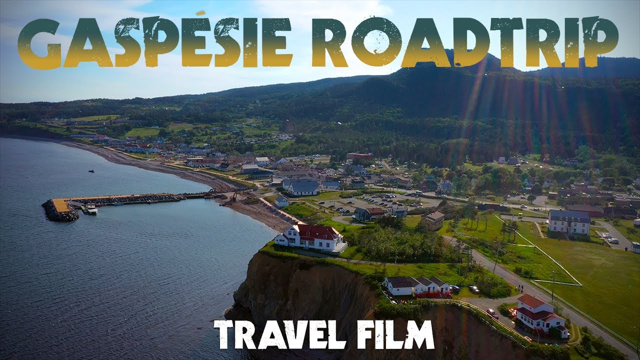 Gaspésie Roadtrip Film Voyage 4K