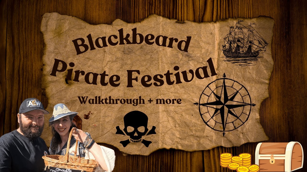 Blackbeard Pirate Festival 2024 - Walkthrough and more!
