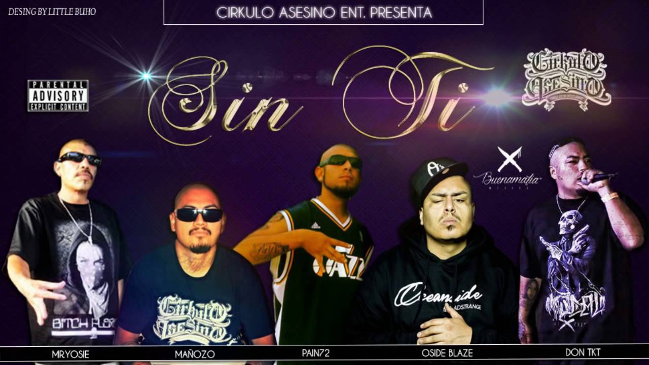 Mr Yosie, Mañozo, Pain72, Oside Blaze, Ase Don TKT - SIN TI | AUDIO HQ | 2016 | (Babywanks Beats)