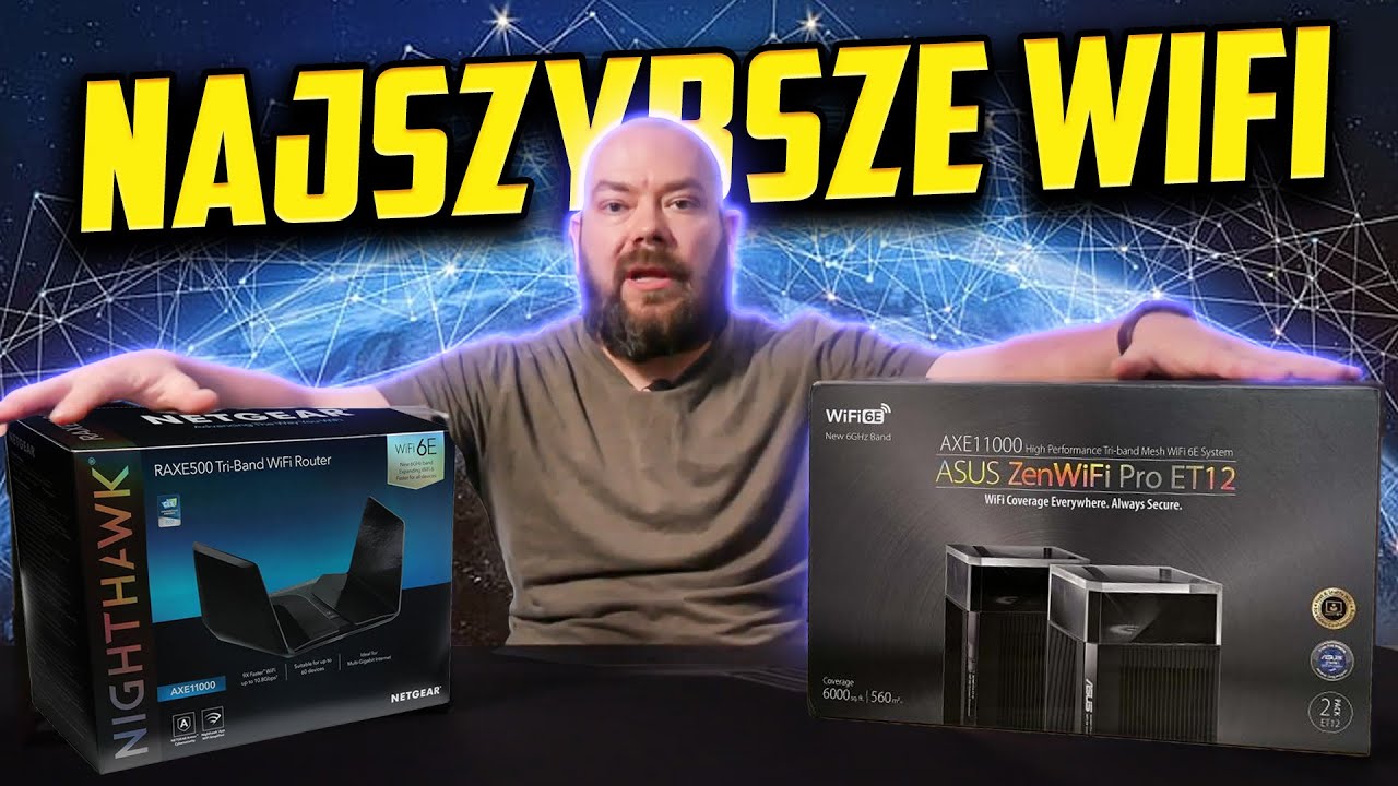 RECENZUJEMY najnowsze routery WiFi 6E | Asus ZEN WiFi PRO ET12 i Netgear RAXE500-100EUS