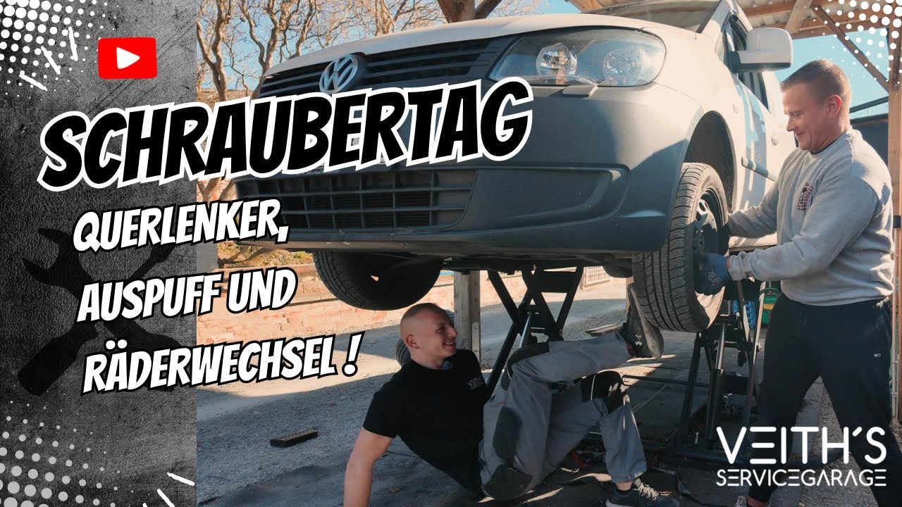 Schraubertag / Querlenker Auspuff und schwerster Räderwechsel aller Zeiten