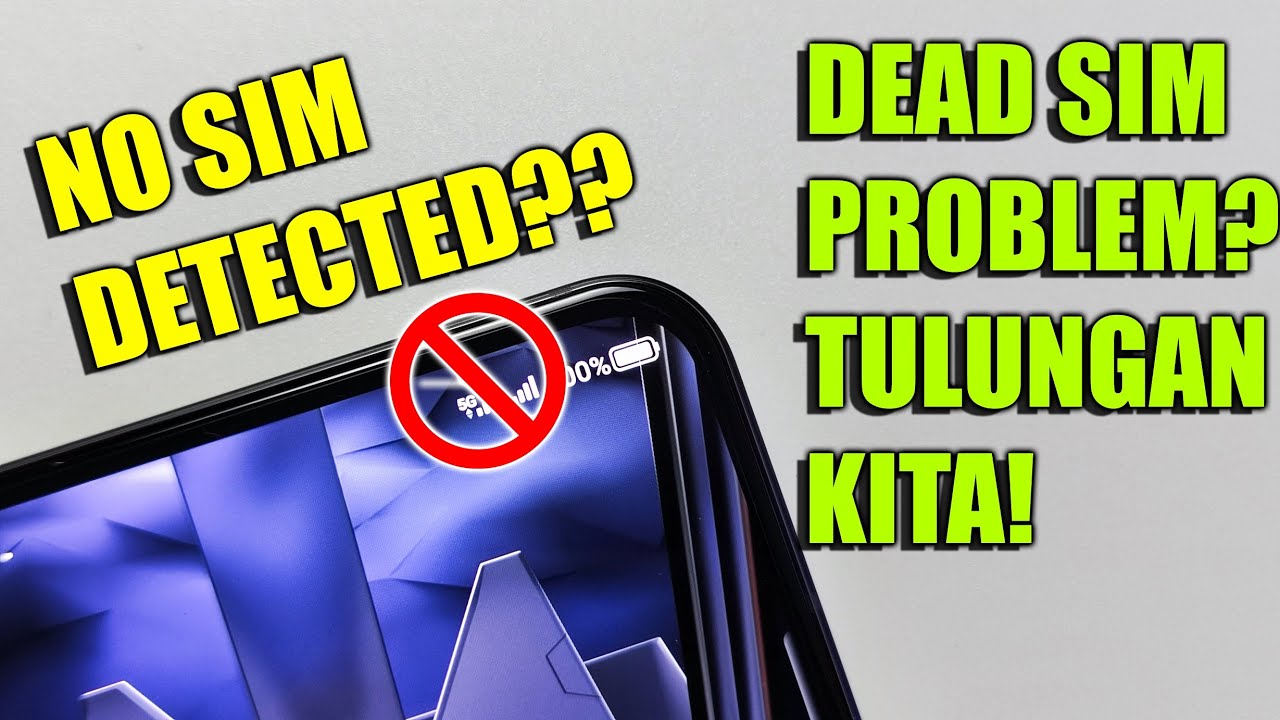NO SIM DETECTED? DEAD SIM CARD? YAN BA PROBLEM MO? TARA, TULUNGAN KITA!