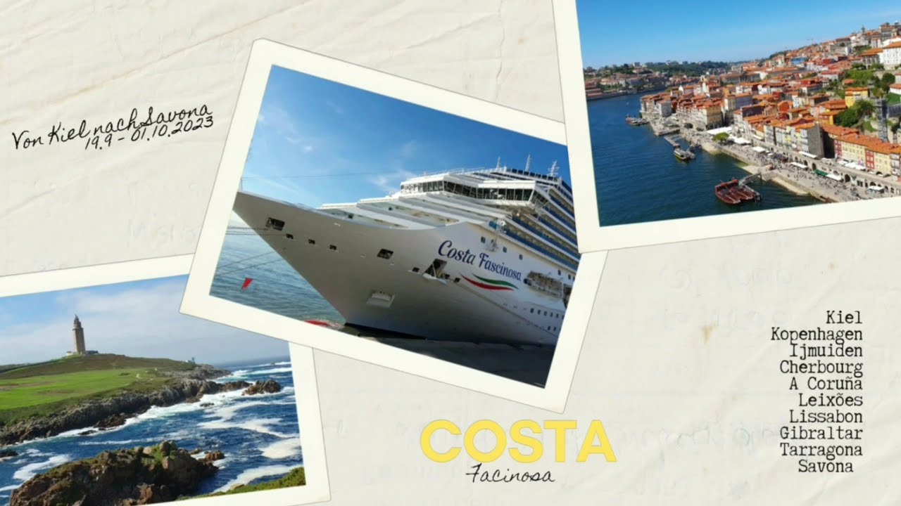 Europa Tour mit der Costa Fascinosa - von Kiel nach Savona - Teil 1