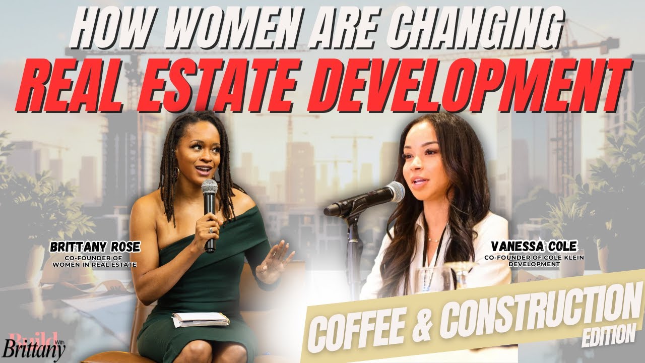 Women Are Changing Real Estate Development: How Vanessa Cole Built A Real Estate Development Company