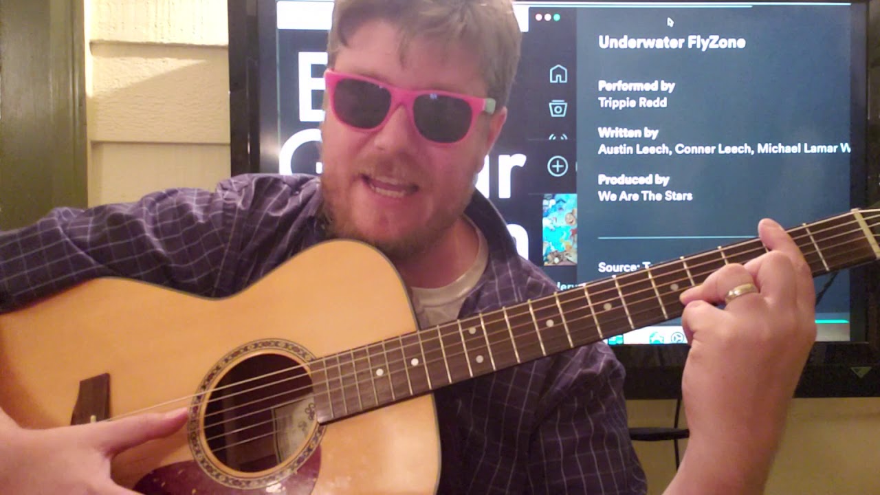 How To Play Underwater Flyzone Trippie Redd CORRECTLY // guitar lesson beginner tutorial fingerstyle